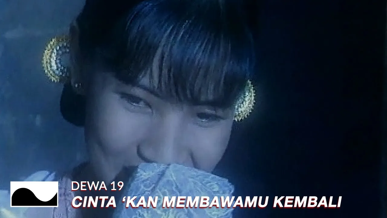 Dewa 19 - Cintakan Membawamu Kembali | Official HD Remastered Video