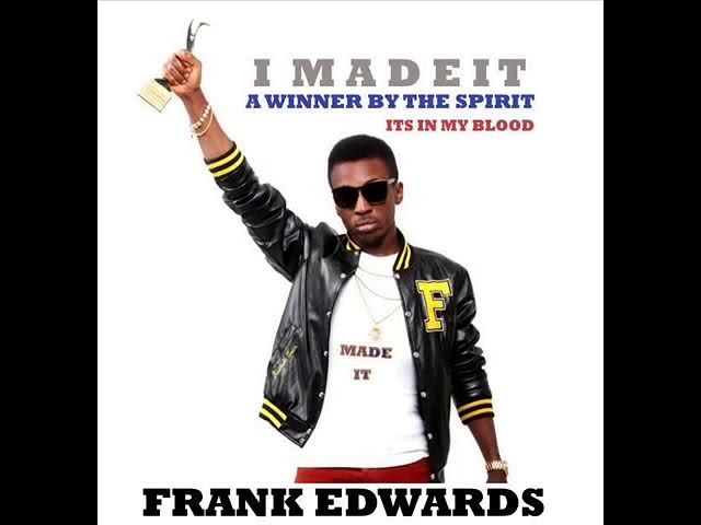 FRANK EDWARDS I MADE IT background