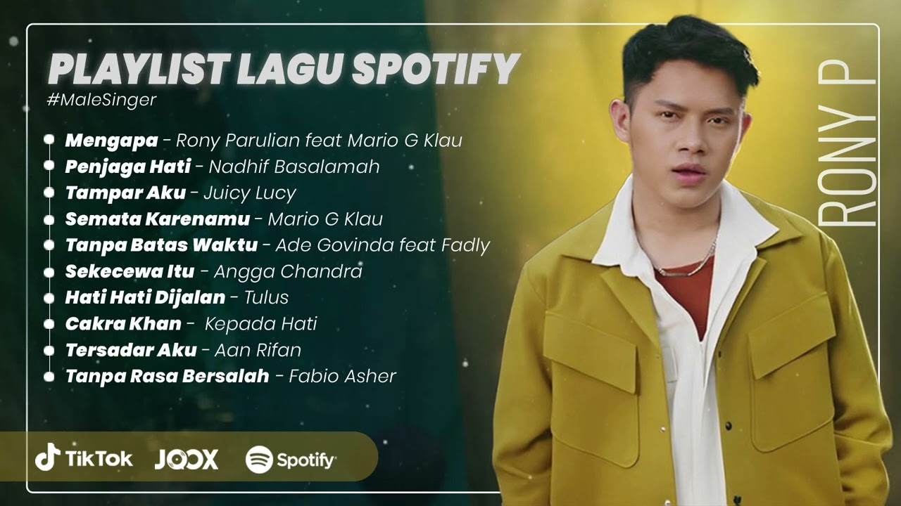 Playlist Lagu Spotify (Penyanyi Pria) | Rony Parulian - Mengapa (2024) | Watch on Movi47