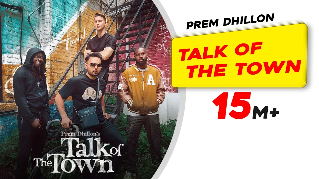 Talk Of The Town (Official Video) | PREM DHILLON | New Punjabi Songs 2023 |Latest Punjabi Songs 2023 background