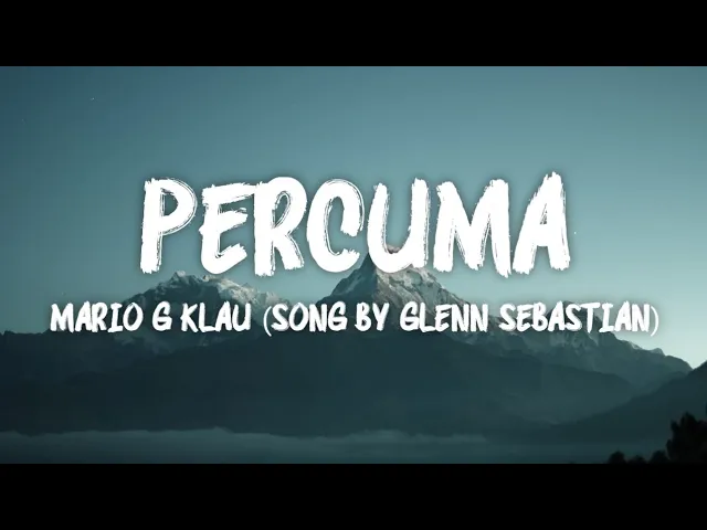 Percuma - Mario G Klau (Song By Glenn Sebastian) backdrop