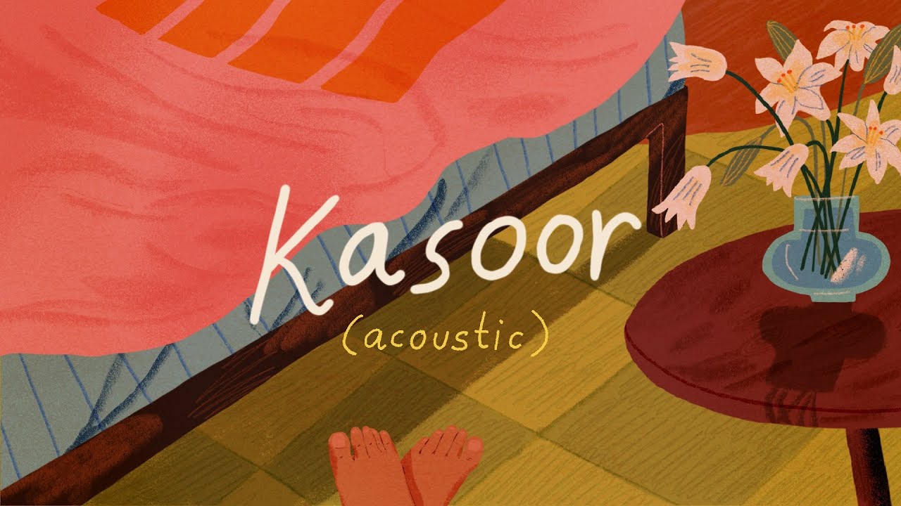 Kasoor (Acoustic) - Prateek Kuhad | Official Lyric Video 🌻✨ background