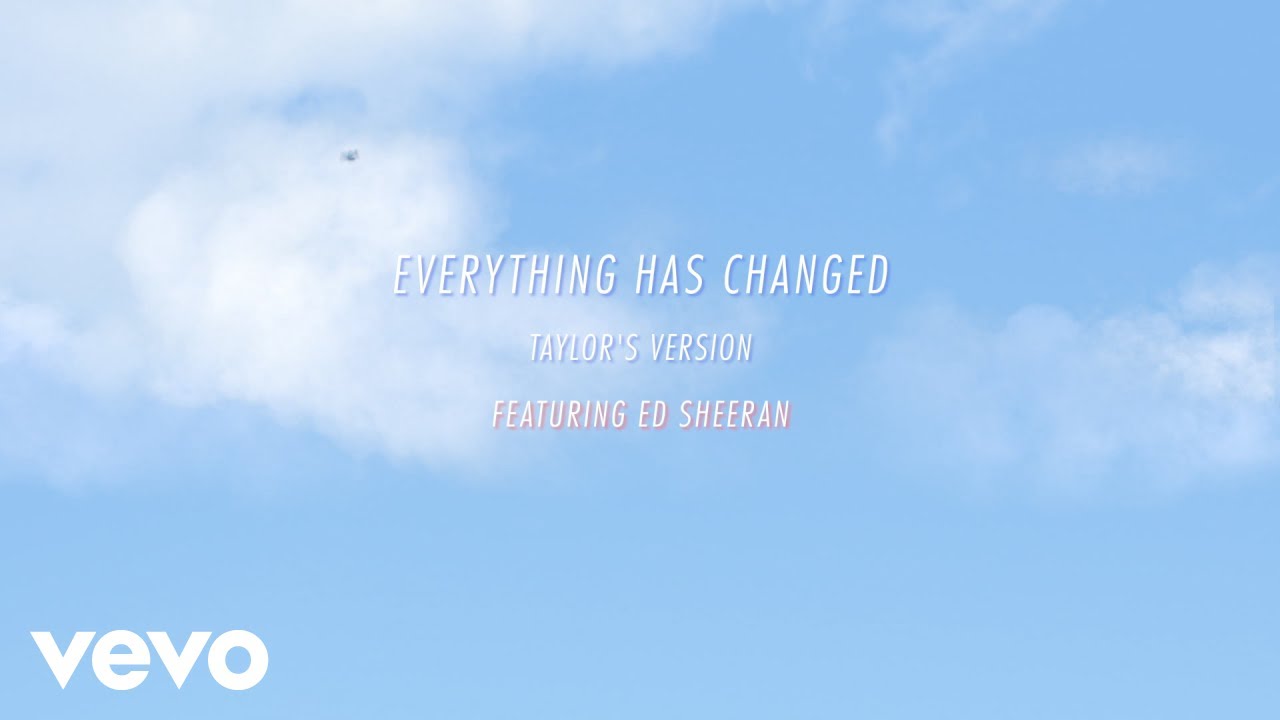 Taylor Swift - Everything Has Changed (Taylor's Version) (Lyric Video) ft. Ed Sheeran background
