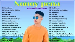 Nonoy peña cover best hits 2021 - Nonoy peña cover love songs full album 2021