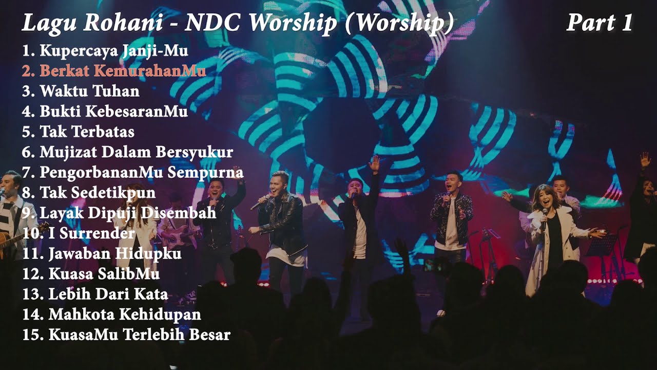 Playlist Lagu Rohani Terbaru 2021 - NDC Worship Full (Part 1) (2020) | Watch on Movi47