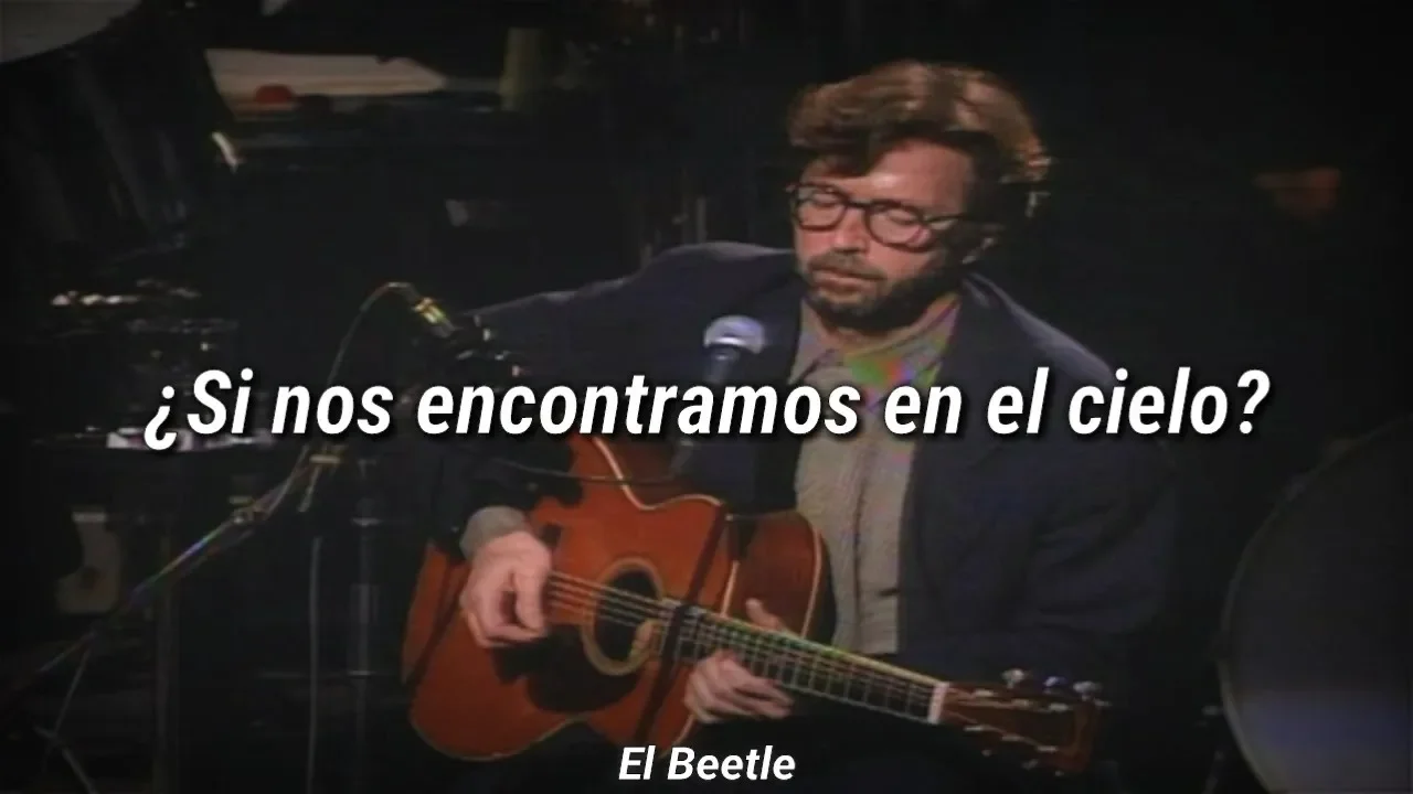 Eric Clapton - Tears In Heaven (Subtitulada Español) backdrop
