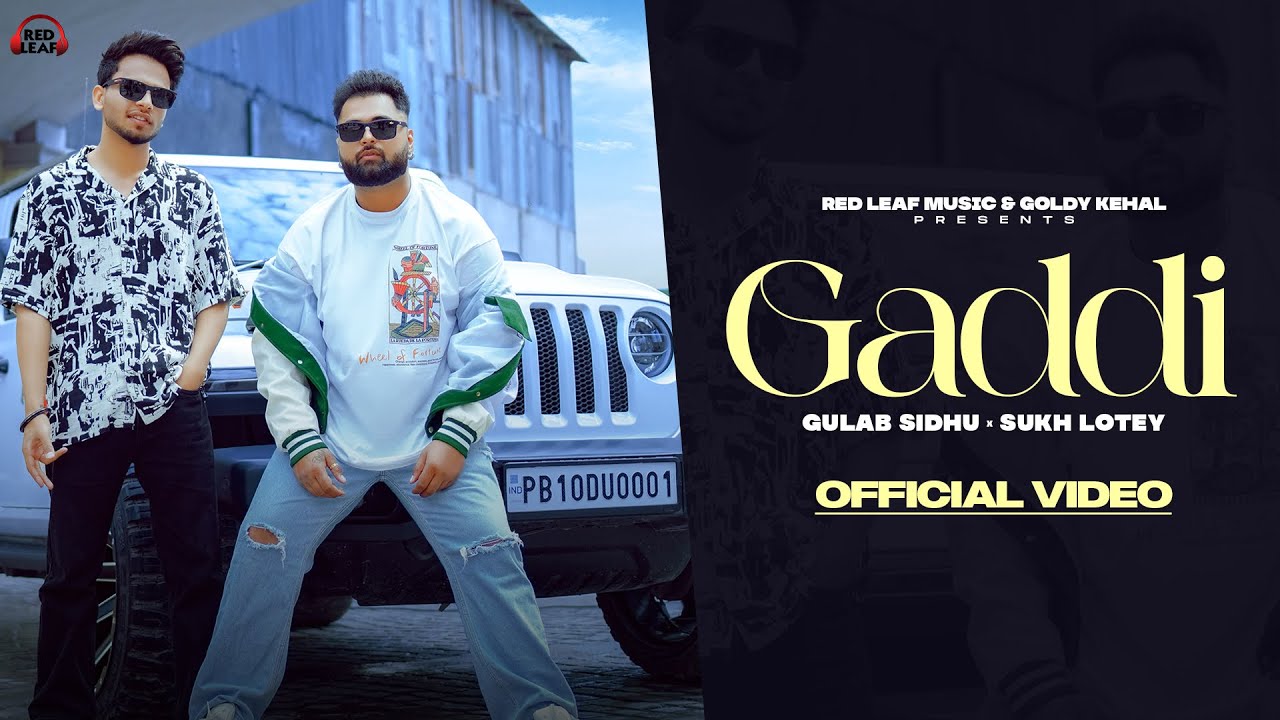 Gaddi (Full Video) Gulab Sidhu | Sukh Lotey | New Punjabi Songs 2023 | Latest Punjabi Songs background