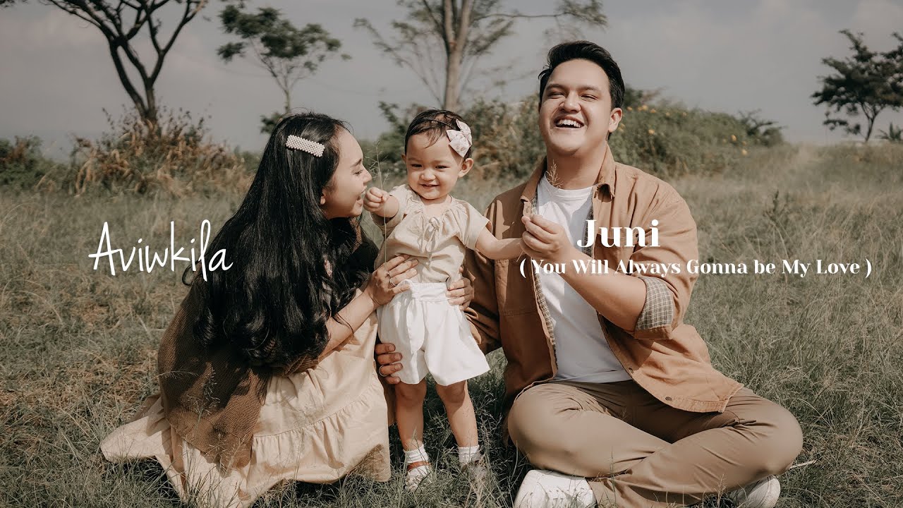 AVIWKILA - JUNI (YOU WILL ALWAYS GONNA BE MY LOVE) | OFFICIAL MUSIC VIDEO backdrop