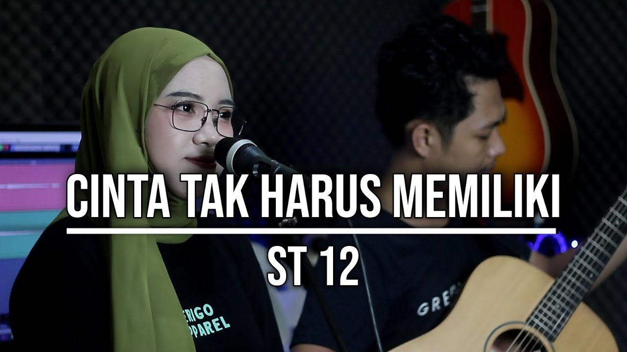 CINTA TAK HARUS MEMILIKI - ST 12 (LIVE COVER INDAH YASTAMI) background