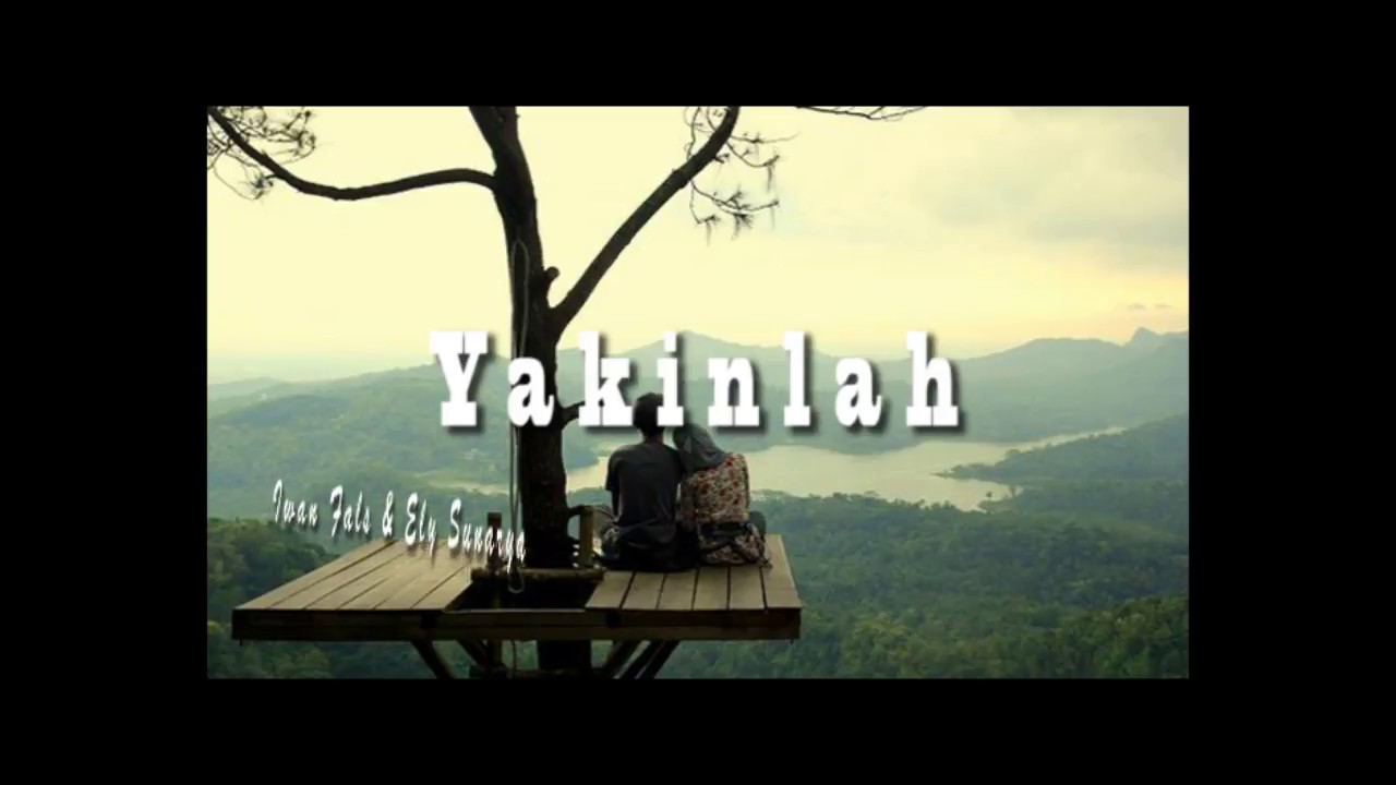 Yakinlah (lirik) , Iwan Fals background