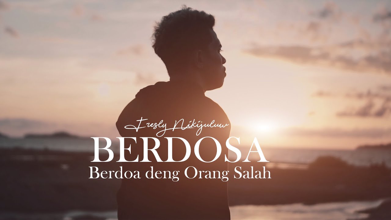 BERDOSA - Fresly Nikijuluw (Official Music Video) background