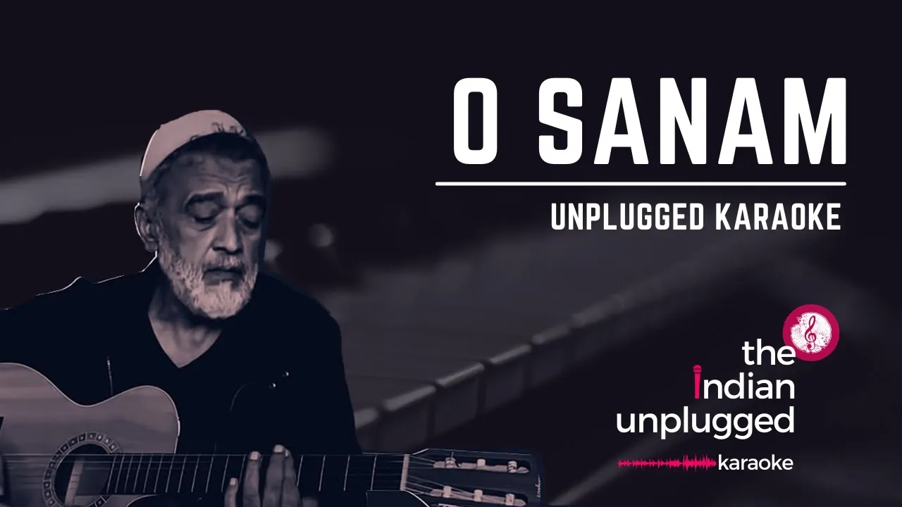 O Sanam | Unplugged Karaoke - The Indian Unplugged Karoake background