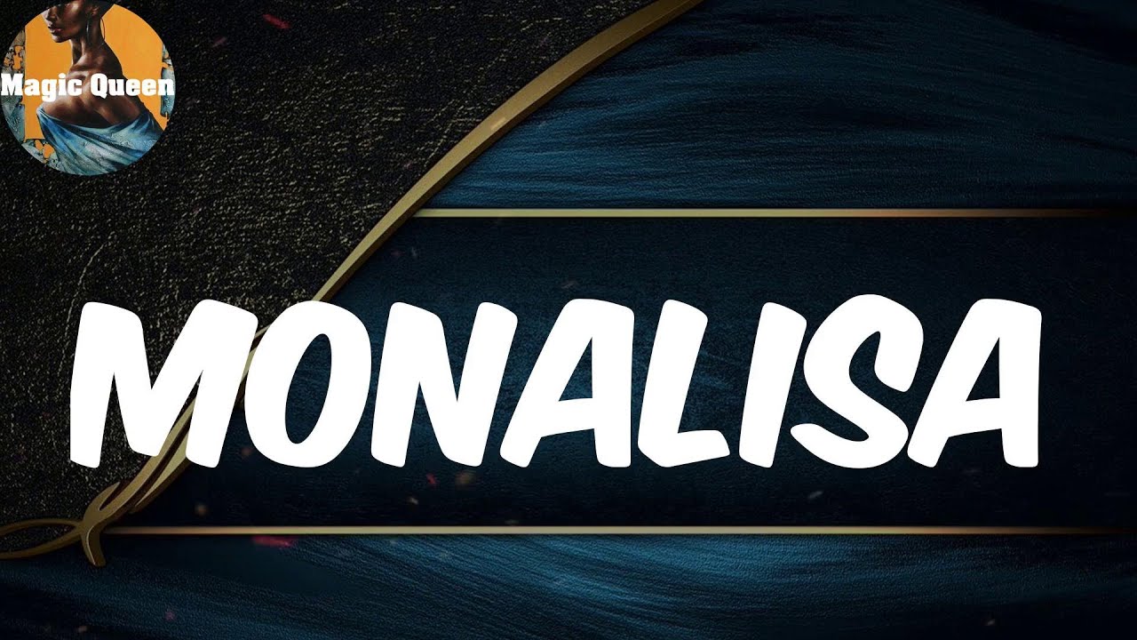 Lojay Lyrics - Monalisa