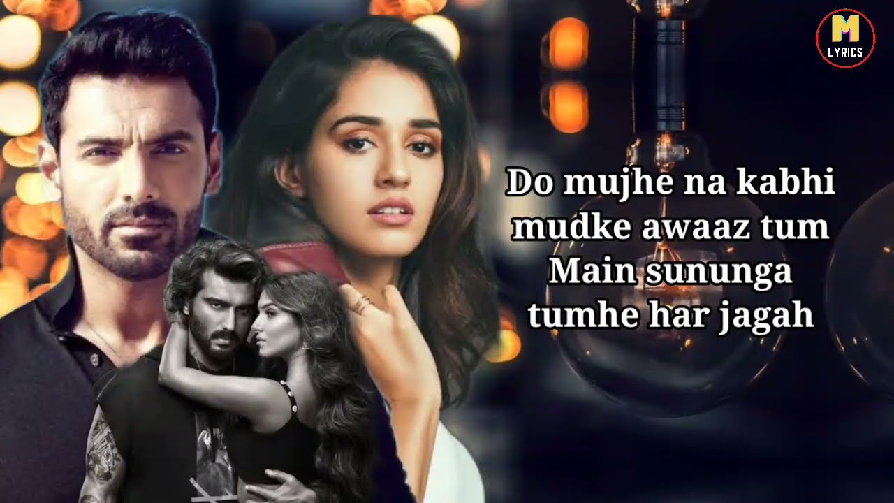 Maine Tera Naam Dil Rakh Diya ( Dil) LYRICS Raghav Chaitanya | Ek Villain Returns | John,Disha, background