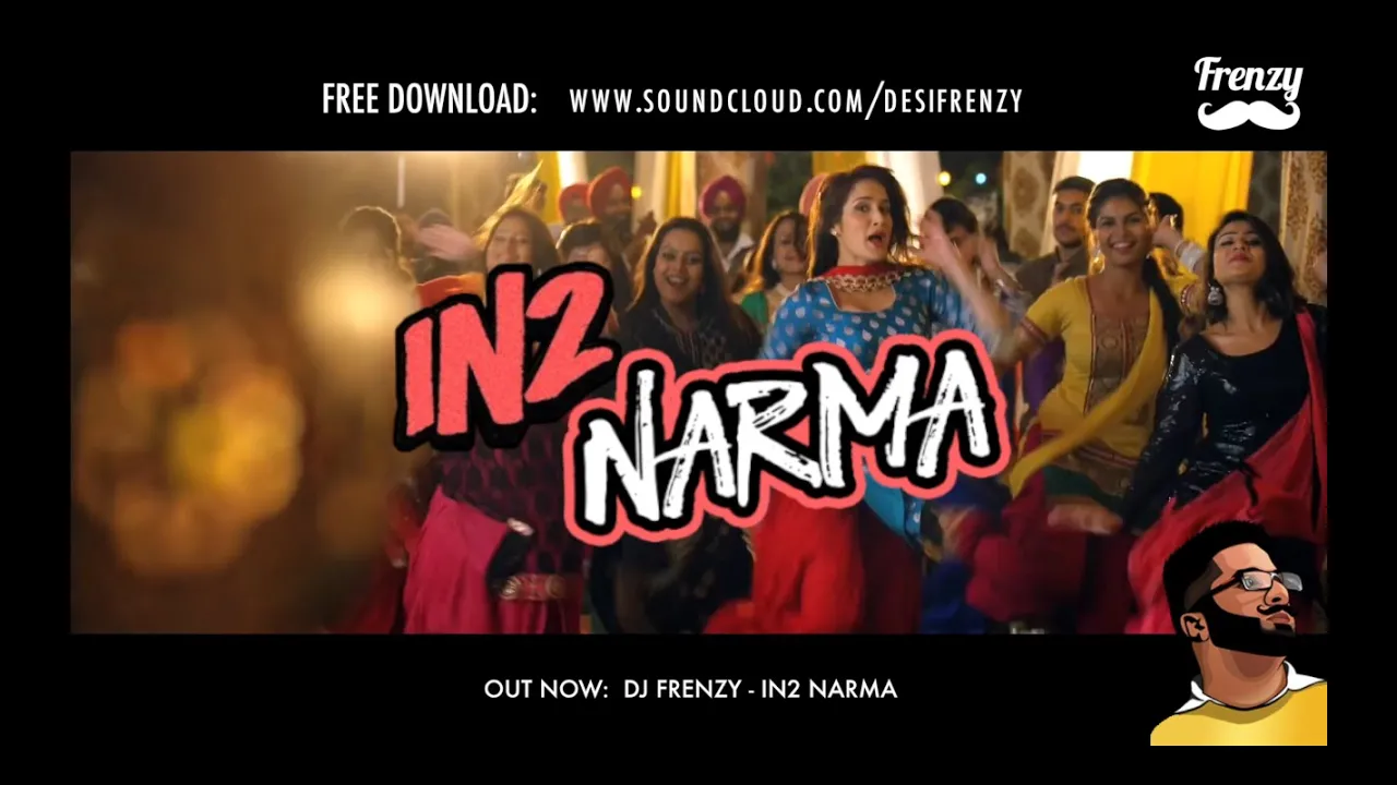 IN2 NARMA (feat. Jenny Johal, Kaur B & WSTRN) | DJ FRENZY | FREE DOWNLOAD
