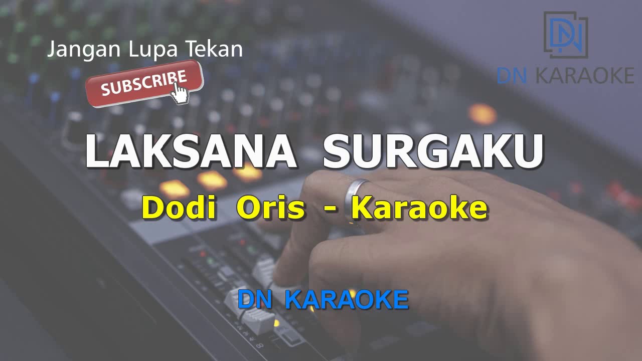 Laksana Surgaku - Dudi oris (Karaoke Version) backdrop