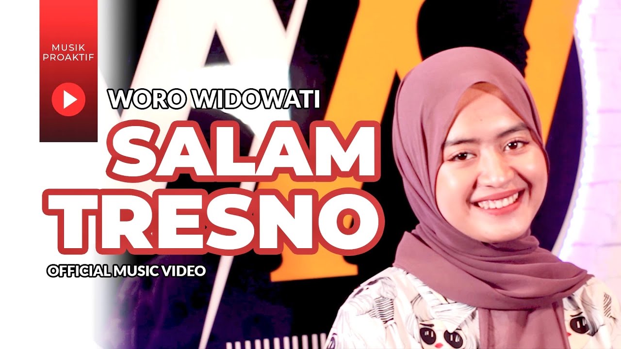 Woro Widowati - Salam Tresno (Official Music Video) | Tresno Ra Bakal Ilyang Kangen Sangsoyo Mbekas background
