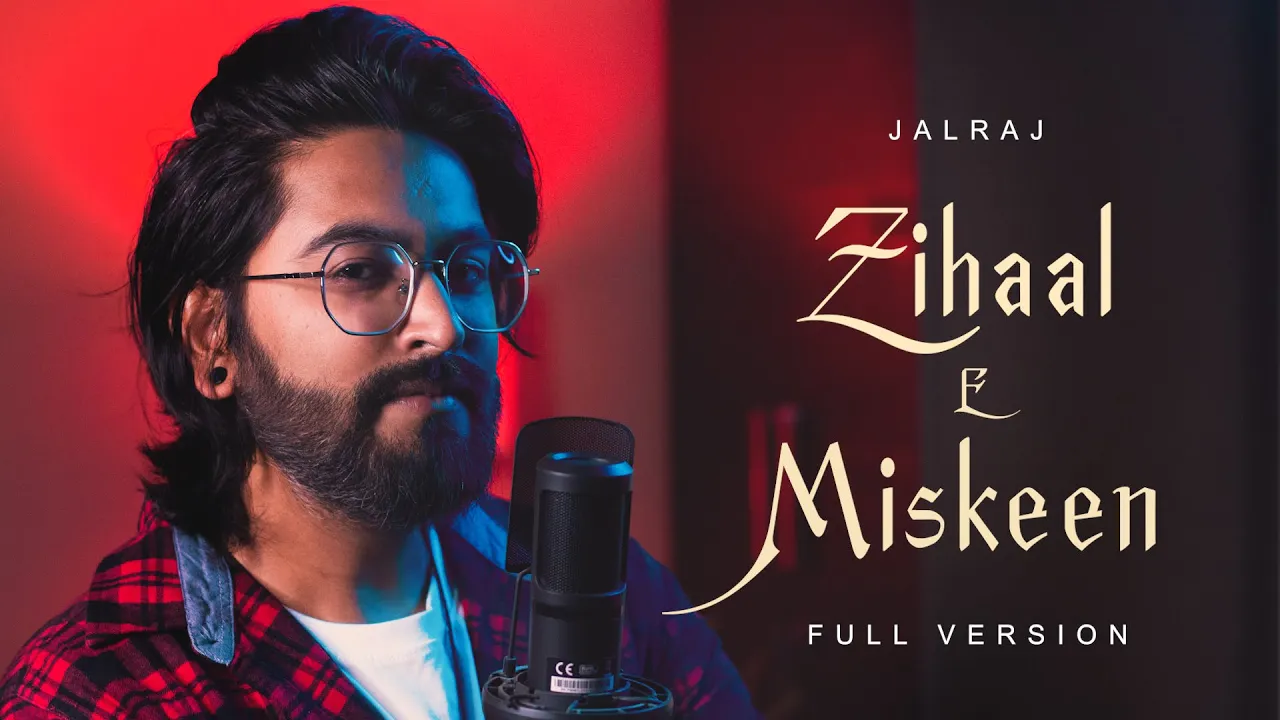 Zihaal-E-Miskeen (Full Version) - JalRaj | Viral Songs 2023 background