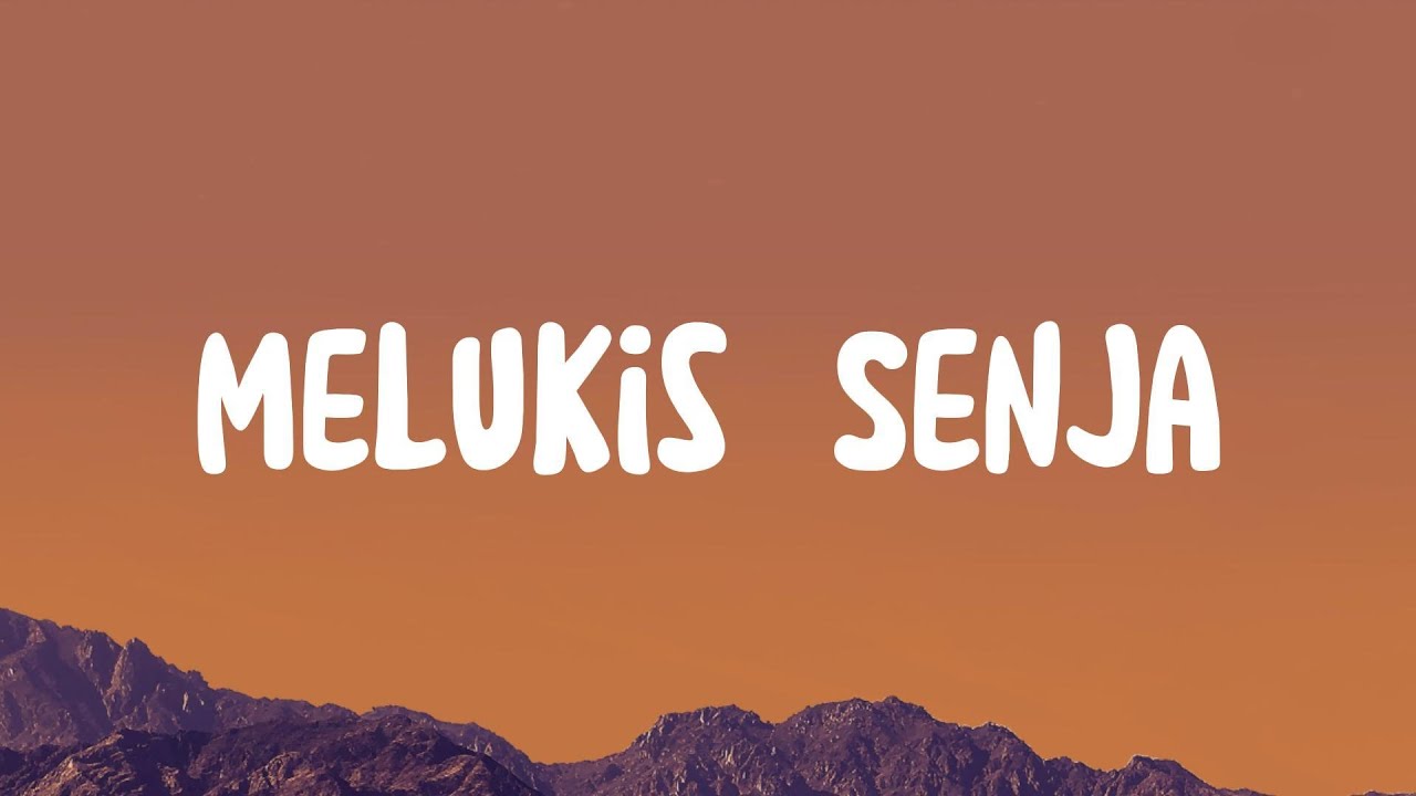 Budi Doremi - Melukis Senja (Lirik) (2023) | Watch on Movi47