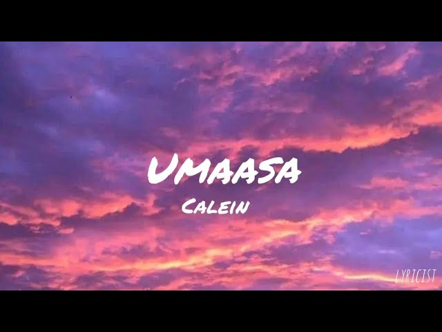 Calein - Umaasa (Lyrics)