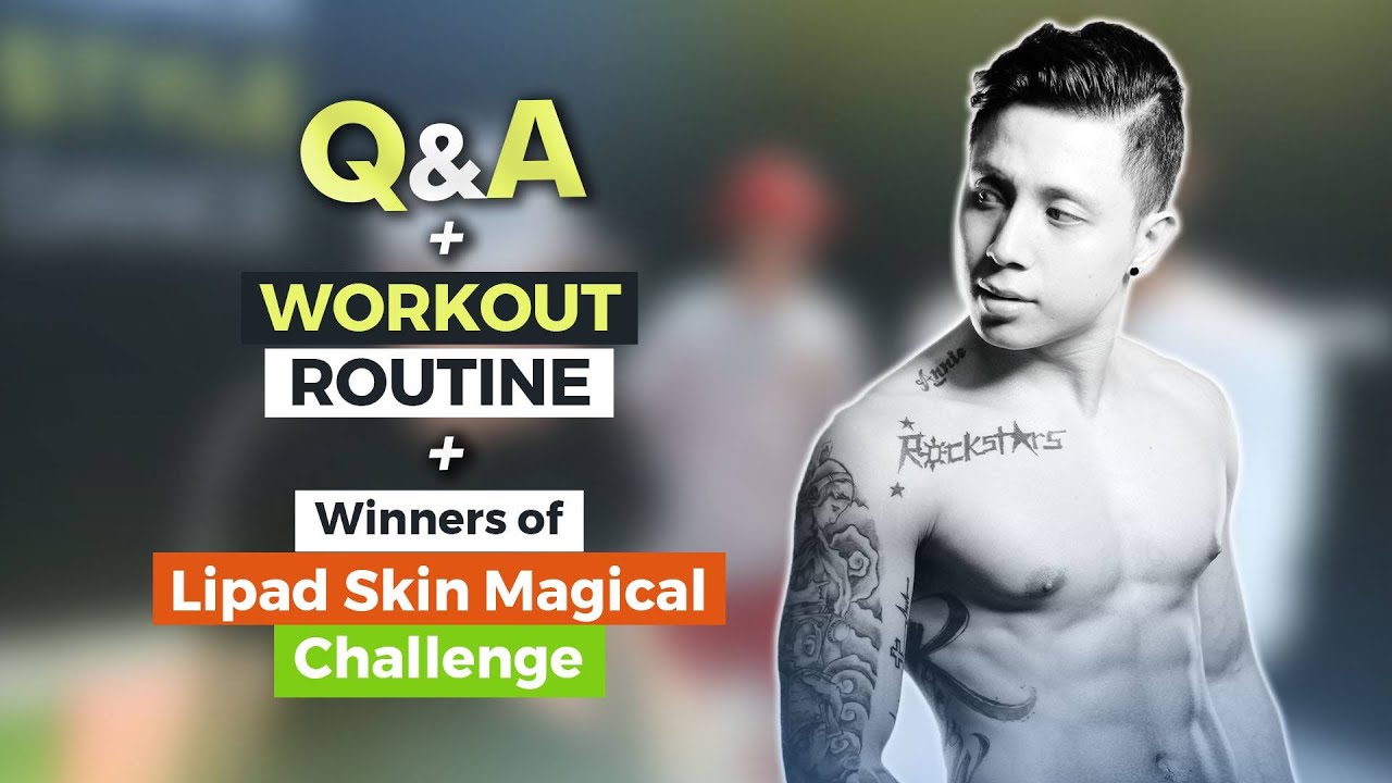 WORKOUT ROUTINE + ANSWERING QUESTIONS + #LipadSkinMagicalChallenge Winners | DJ LOONYO