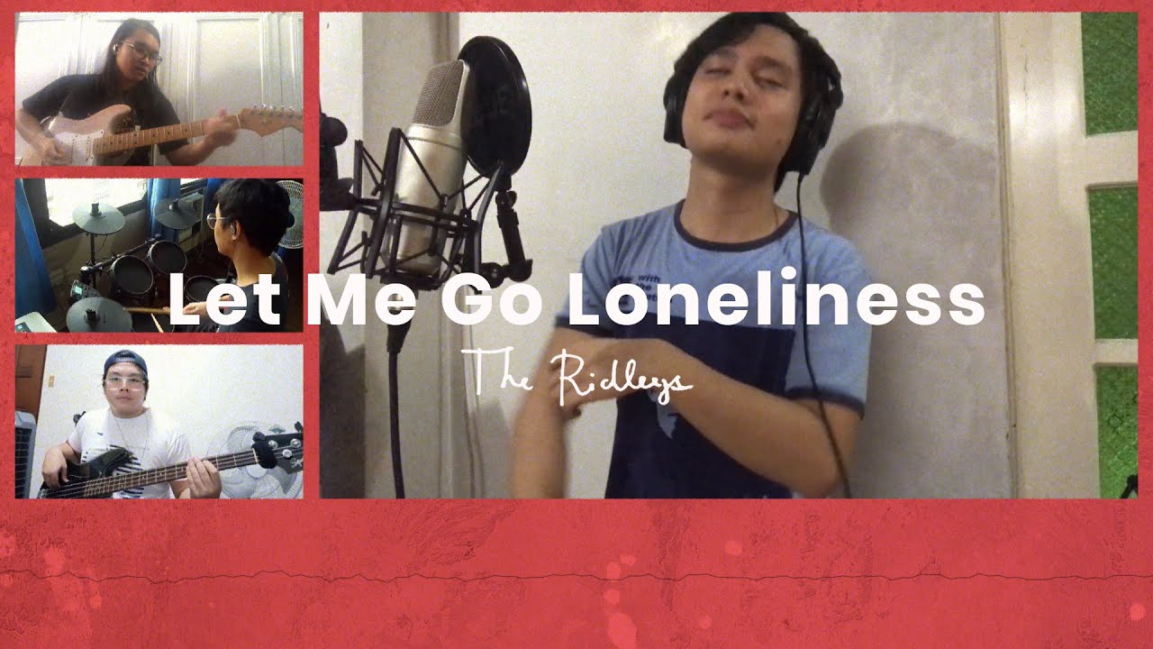 Let Me Go Loneliness - The Ridleys ЁЯе║ЁЯСЙЁЯСИ