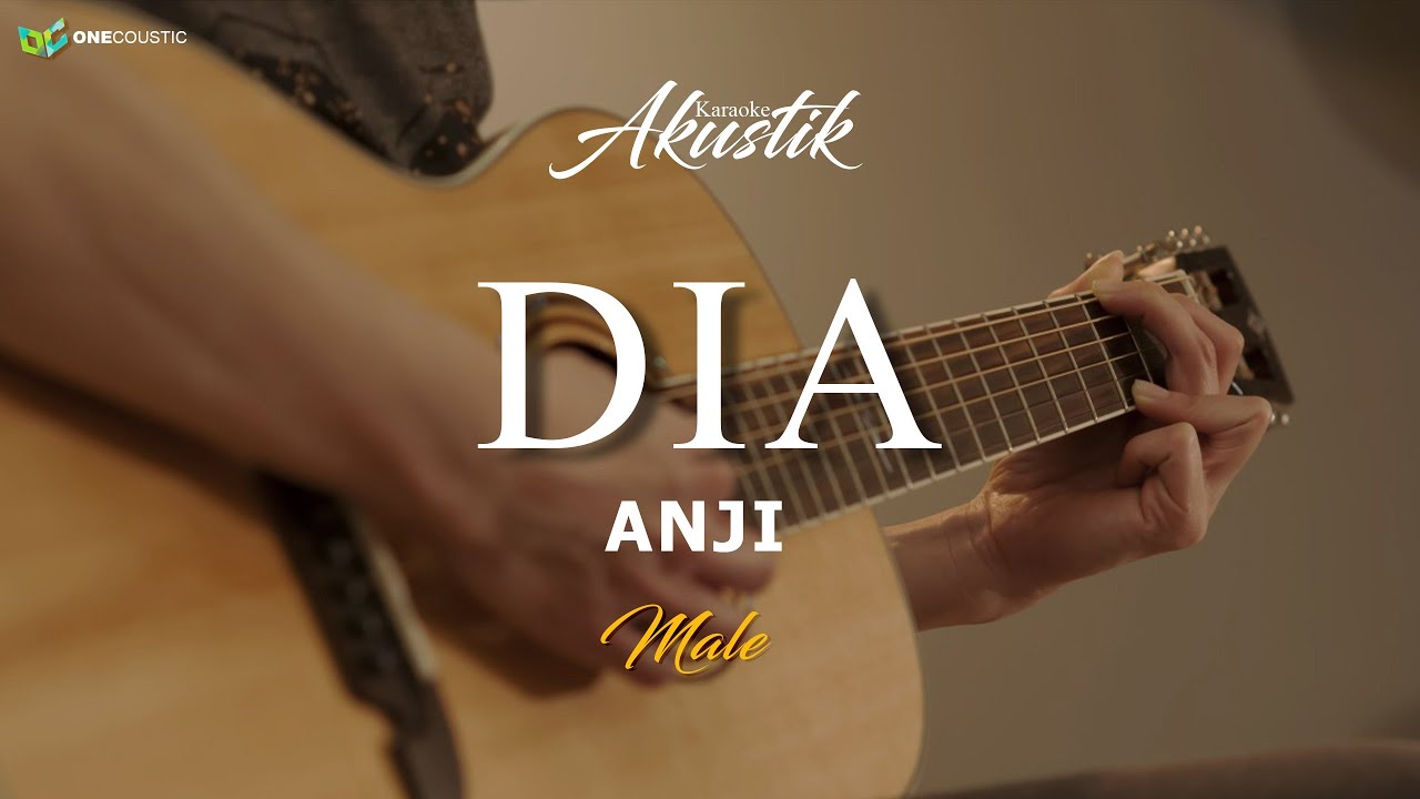 ANJI - DIA ( KARAOKE AKUSTIK ) MALE background
