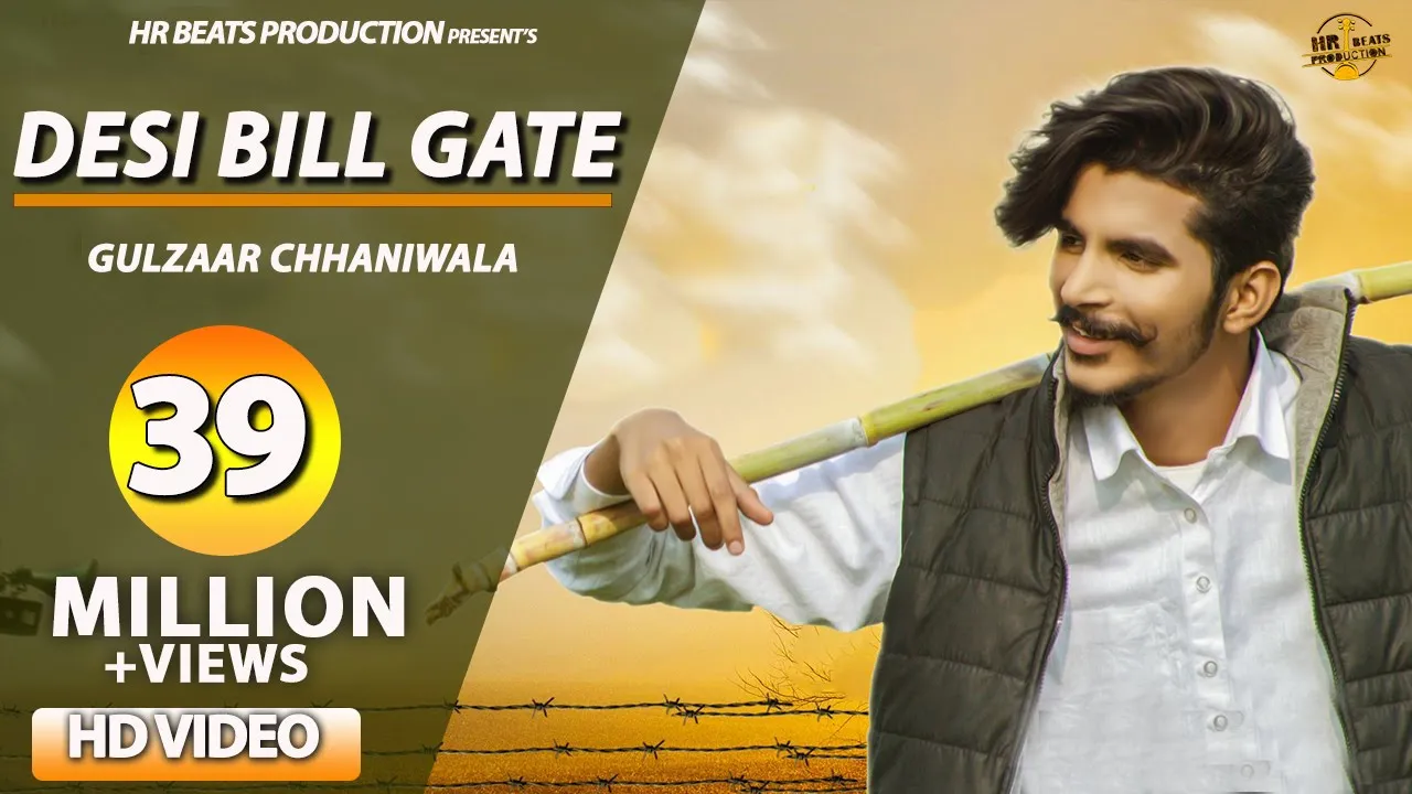 GULZAAR CHHANIWALA : DESI BILL GATE (Full Video) | 👍 Haryanavi 2019 | Hr Beats