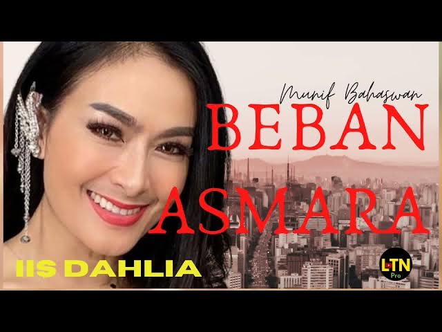 Beban Asmara | Iis Dahlia | Cipt. Munif Bahaswan background