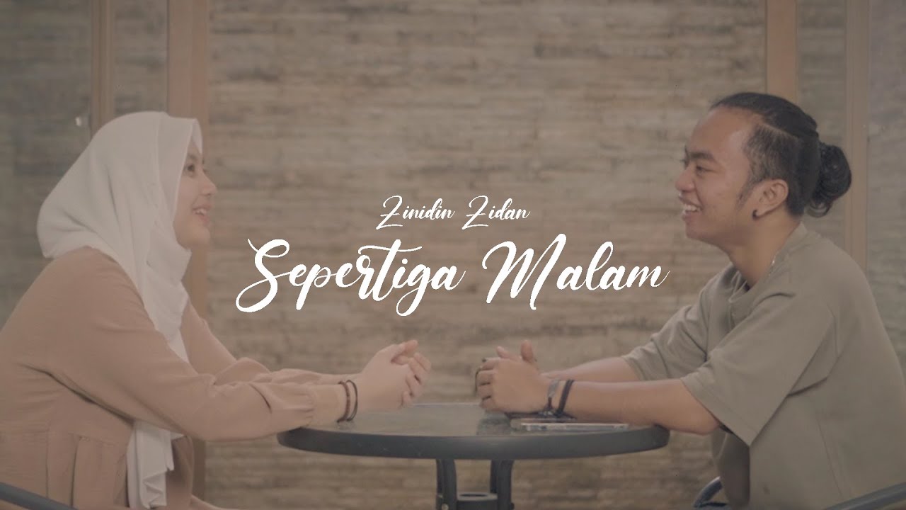 SEPERTIGA MALAM - ZINIDIN ZIDAN FT. TRI SUAKA (OFFICIAL MUSIC VIDEO)