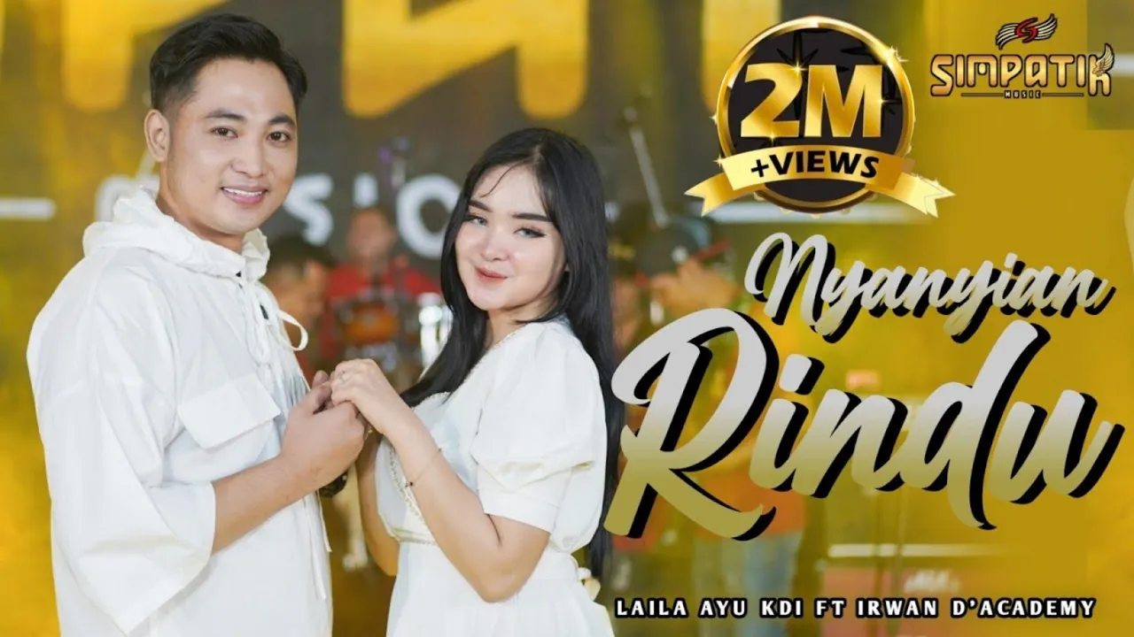 NYANYIAN RINDU - LAILA AYU KDI ft IRWAN D'ACADEMY - SIMPATIK MUSIC