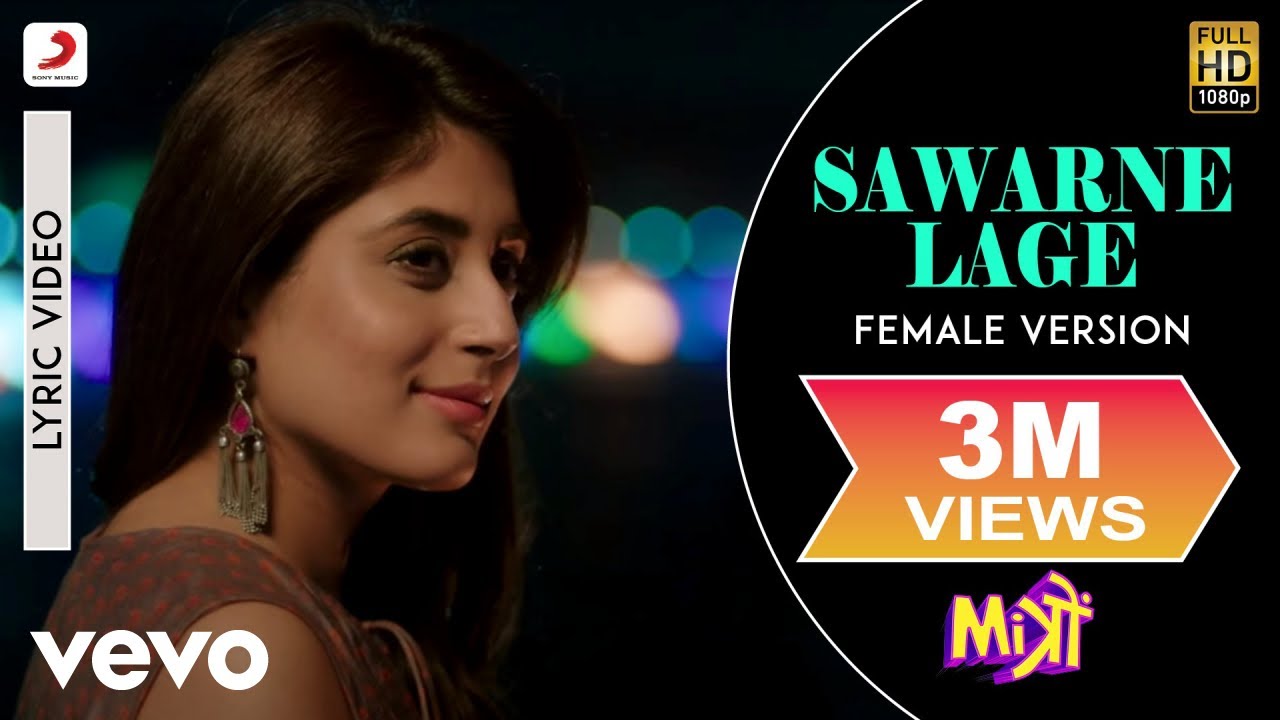 Sawarne Lage - Female Version Lyric Video - Mitron|Jackky,Kritika Kamra|Nikhita Gandhi background
