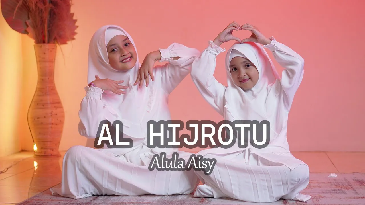 ALULA AISY - AL HIJROTU (COVER SHOLAWAT)