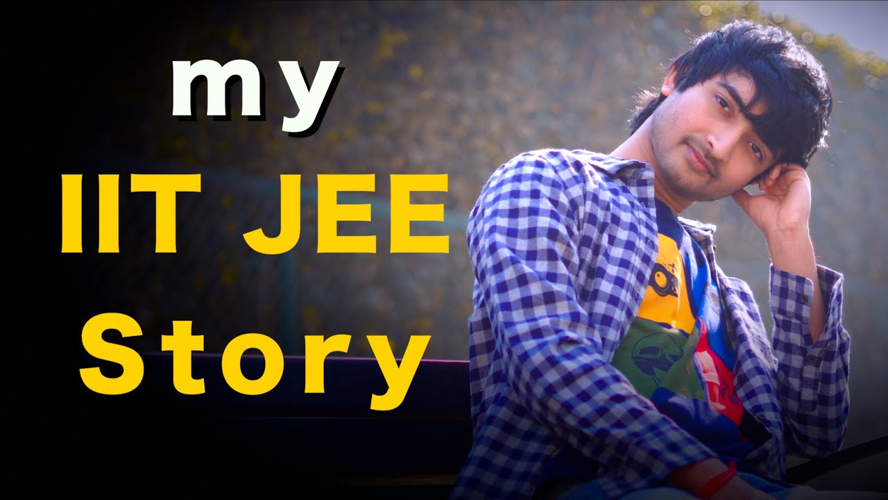 HOW I PREPARED FOR MY IIT JEE | Iqlipse Nova