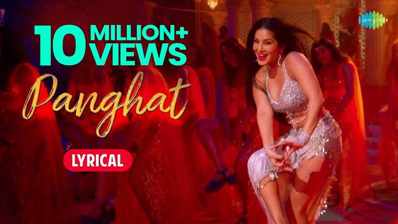 Panghat - Lyrics | Sunny Leone | Kanika Kapoor | Shaarib & Toshi | Ganesh Acharya | Madhuban background