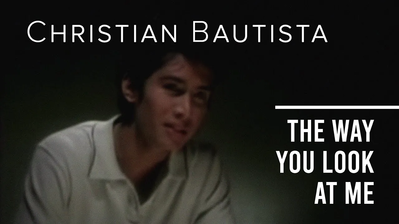Christian Bautista - The Way You Look At Me (Offical Music Video)