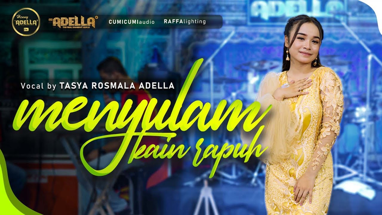 MENYULAM KAIN RAPUH - Tasya Rosmala Adella - OM ADELLA background