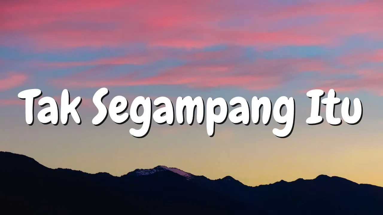 Anggi Marito - Tak Segampang Itu ( Lirik Lagu ) Mix 2023 (2023) | Watch on Movi47