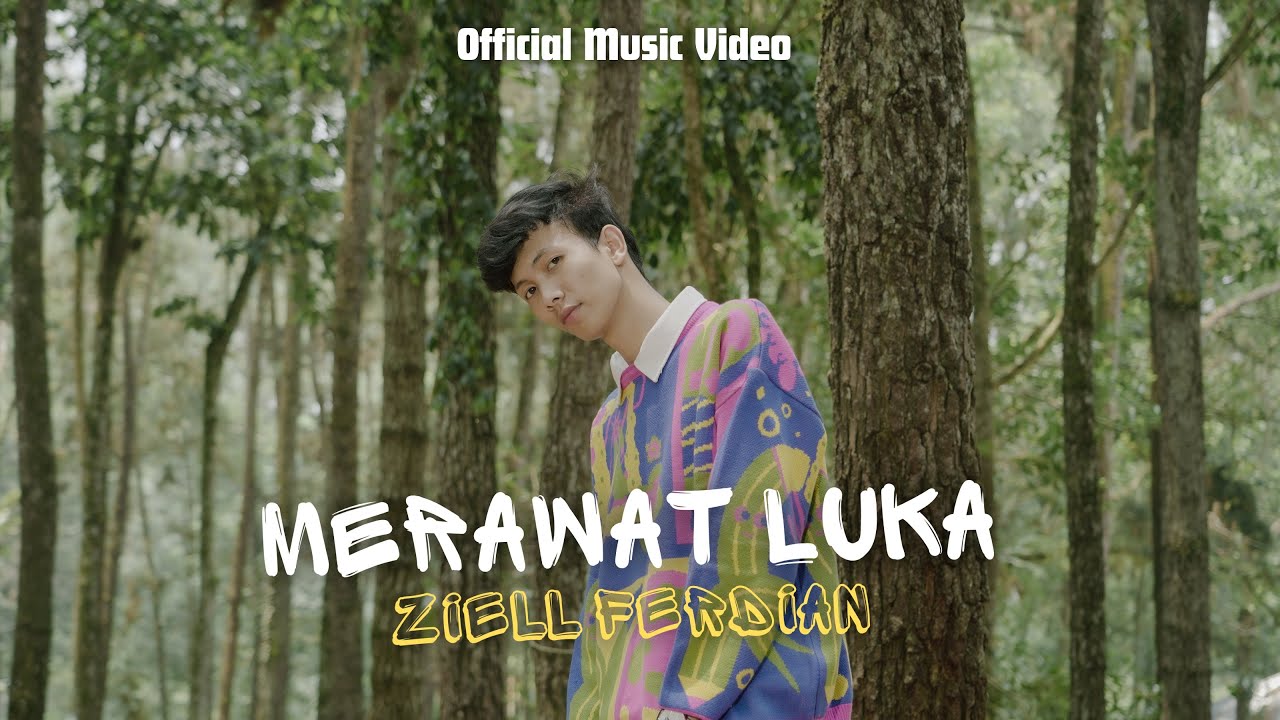 Ziell Ferdian - Merawat Luka (Official Music Video)
