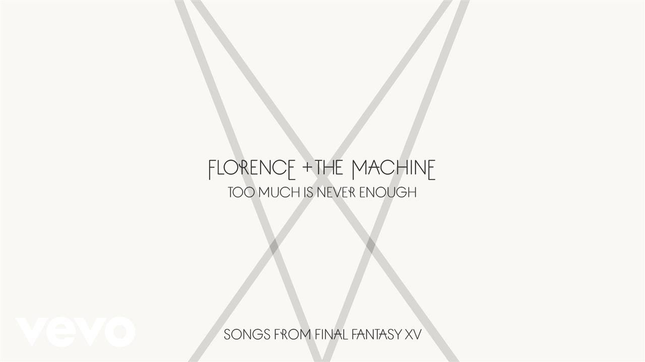 Florence + The Machine - Too Much Is Never Enough background