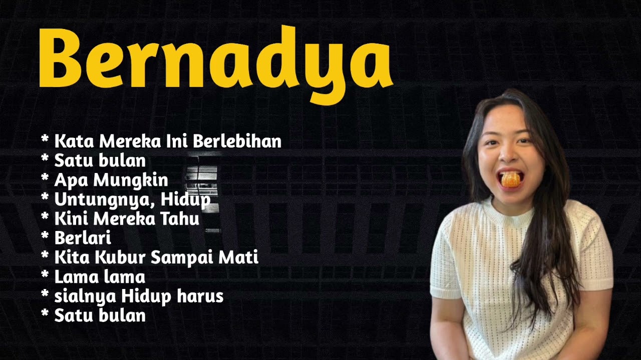 Bernadya Songs Playlist ( 2024 ) The Best Of Bernadya. (2024) | Watch on Movi47