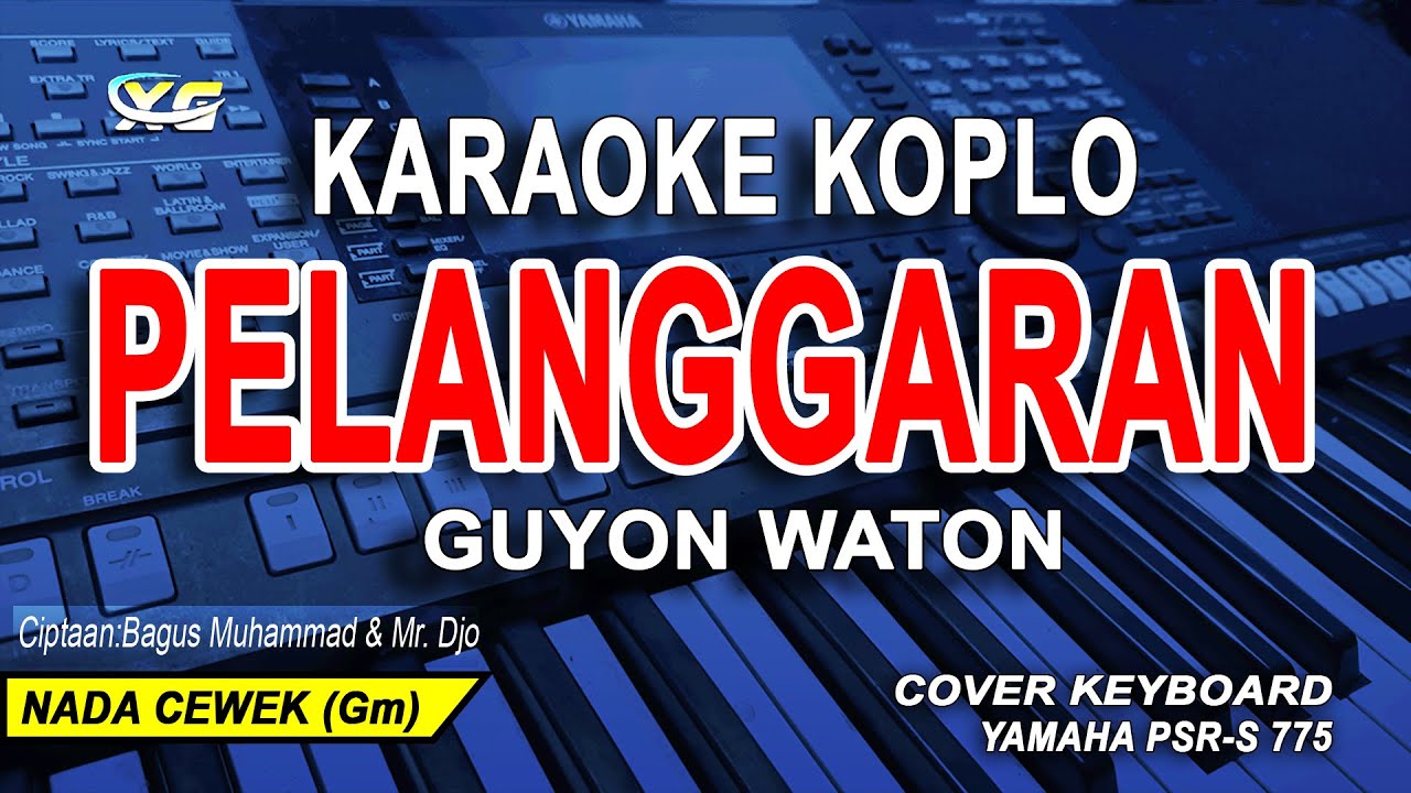 Pelanggaran Karaoke Koplo Nada Cewek (Guyon Waton) background