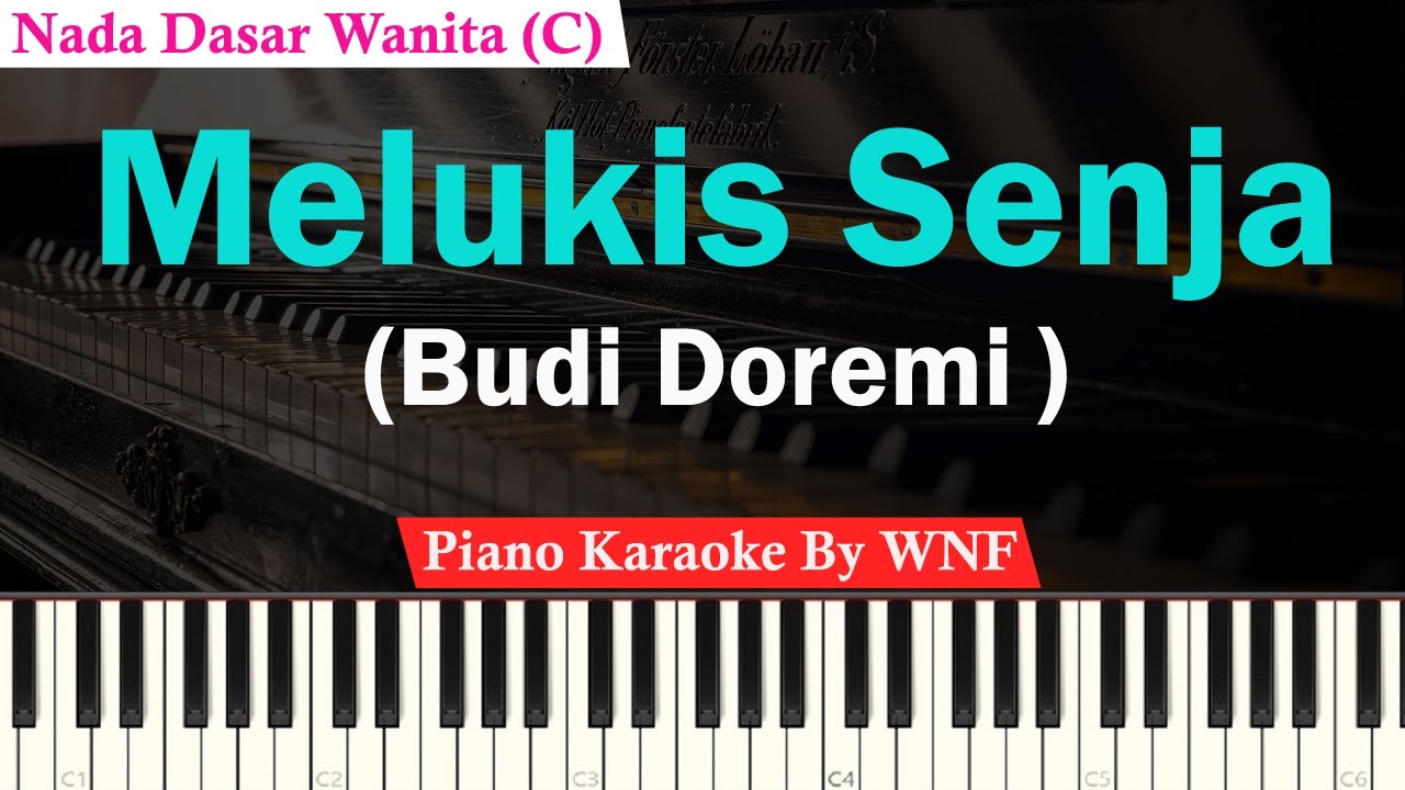 Budi Doremi - Melukis Senja Piano Karaoke Female Key background