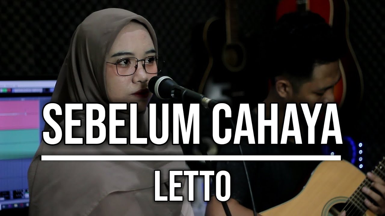 SEBELUM CAHAYA - LETTO (LIVE COVER INDAH YASTAMI) background
