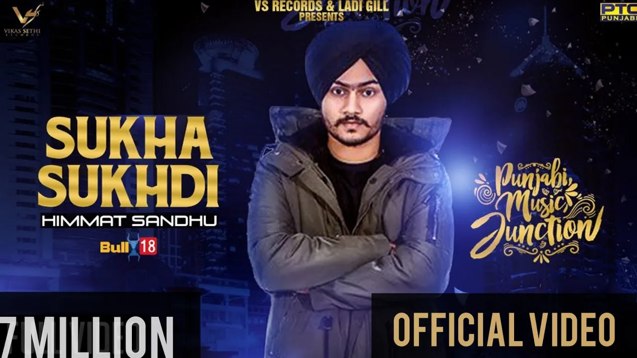 Sukha Sukhdi | Himmat Sandhu | ЁЯСН 2018 | VS Records
