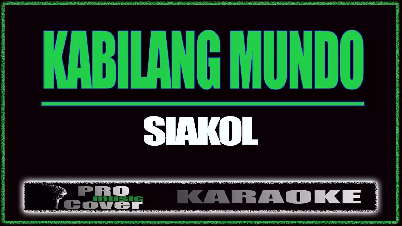 Kabilang mundo - Siakol (KARAOKE) background
