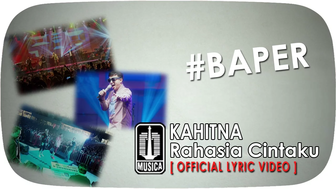 Kahitna - Rahasia Cintaku #Baper (Official Lyric Video) background