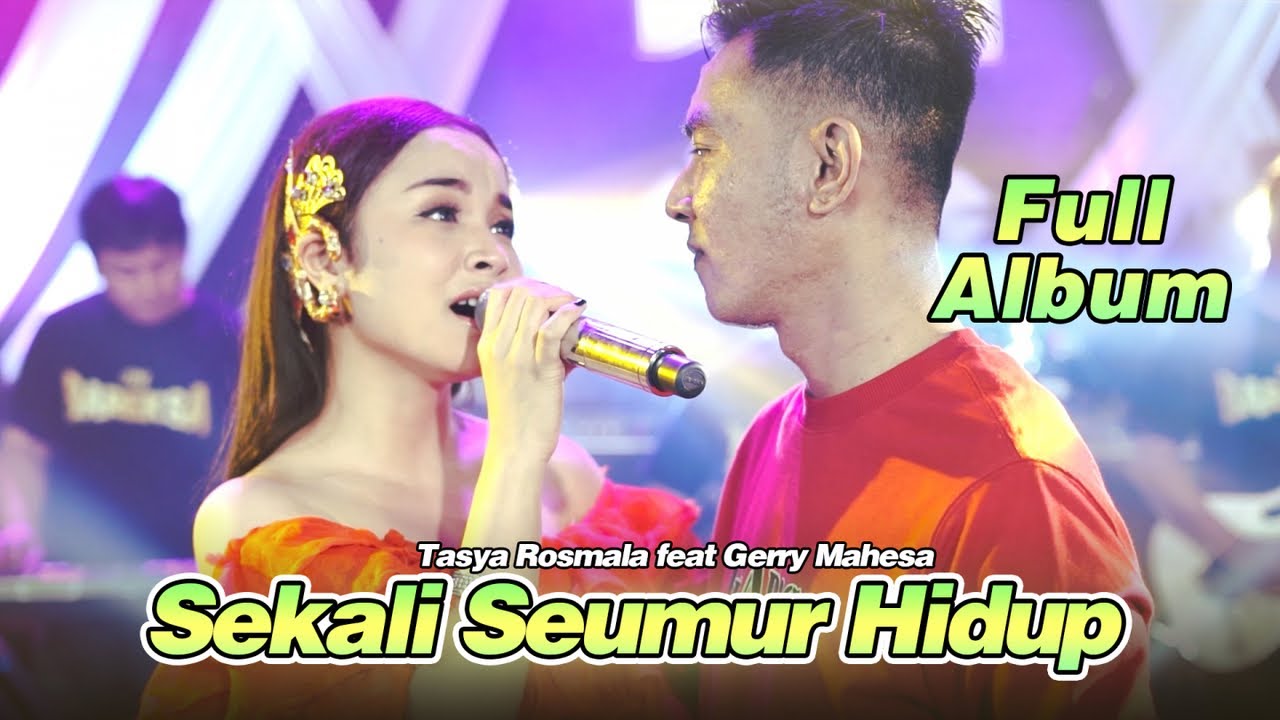 Full Album Tasya Rosmala Feat Gerry Mahesa Sekali Seumur Hidup OK (2023) | Watch on Movi47