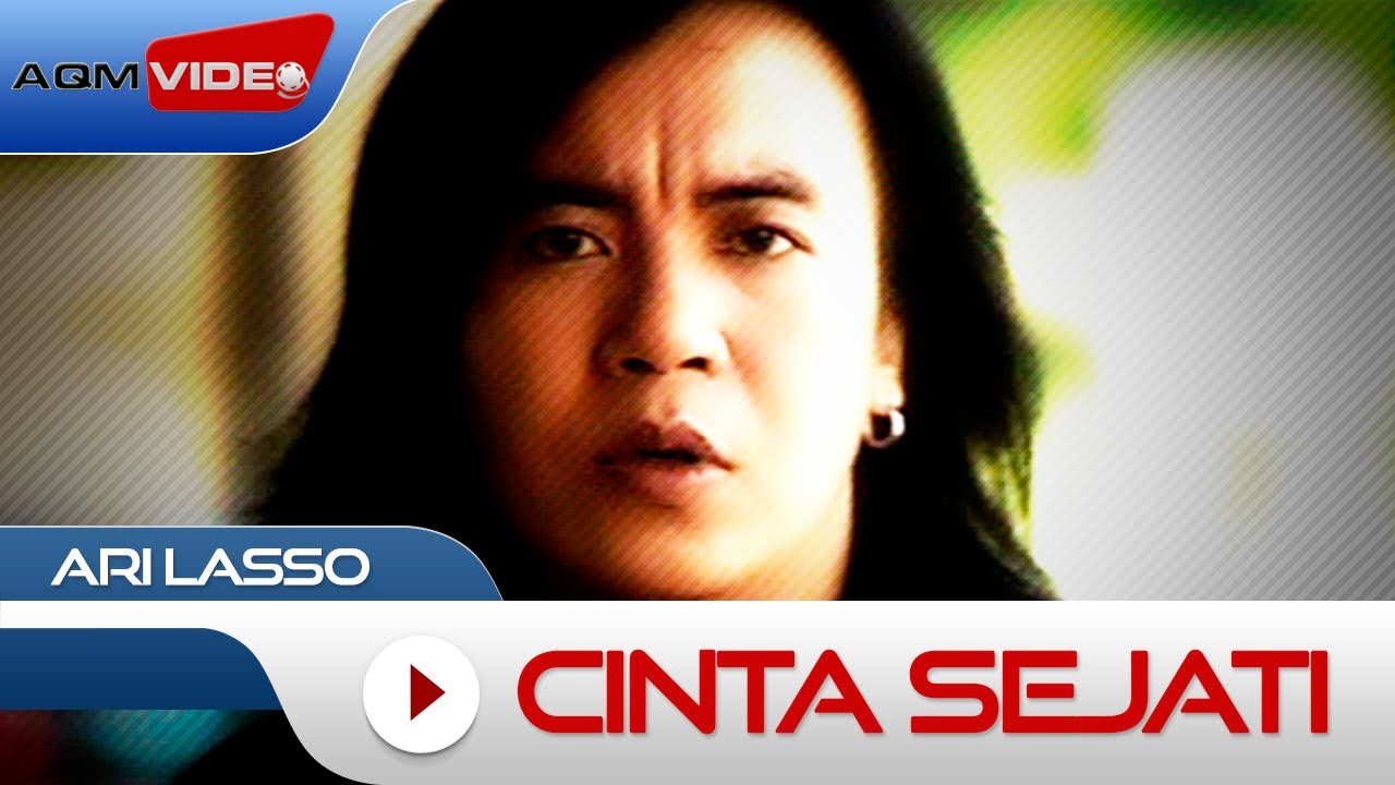 Ari Lasso - Cinta Sejati | Official Music Video background