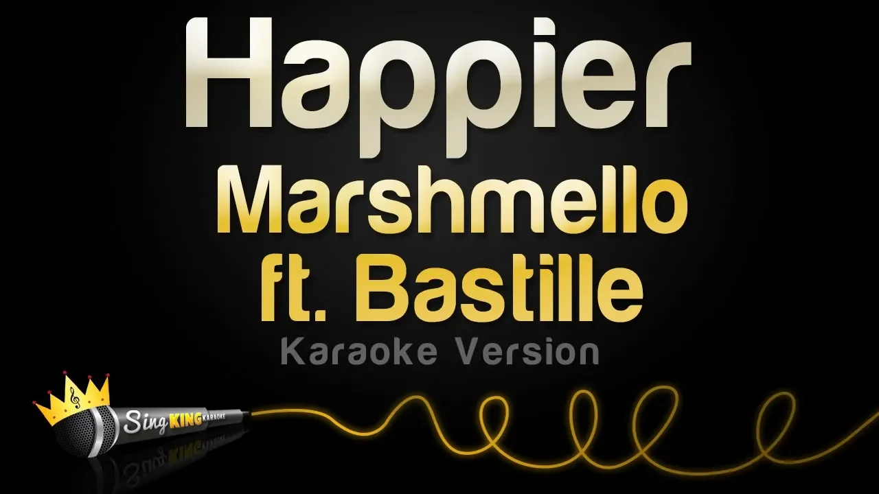Marshmello ft. Bastille - Happier (Karaoke Version) background